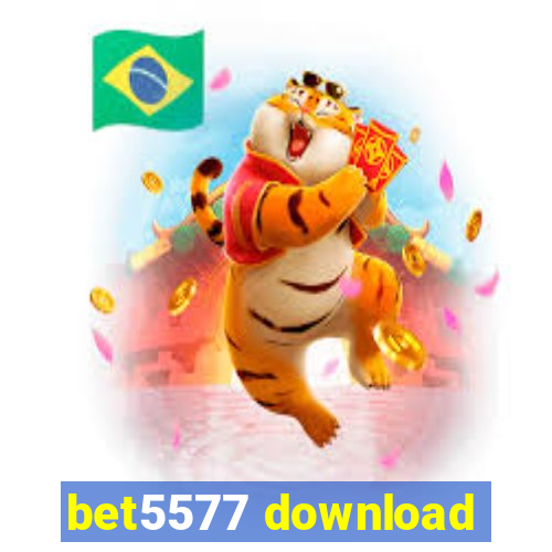 bet5577 download